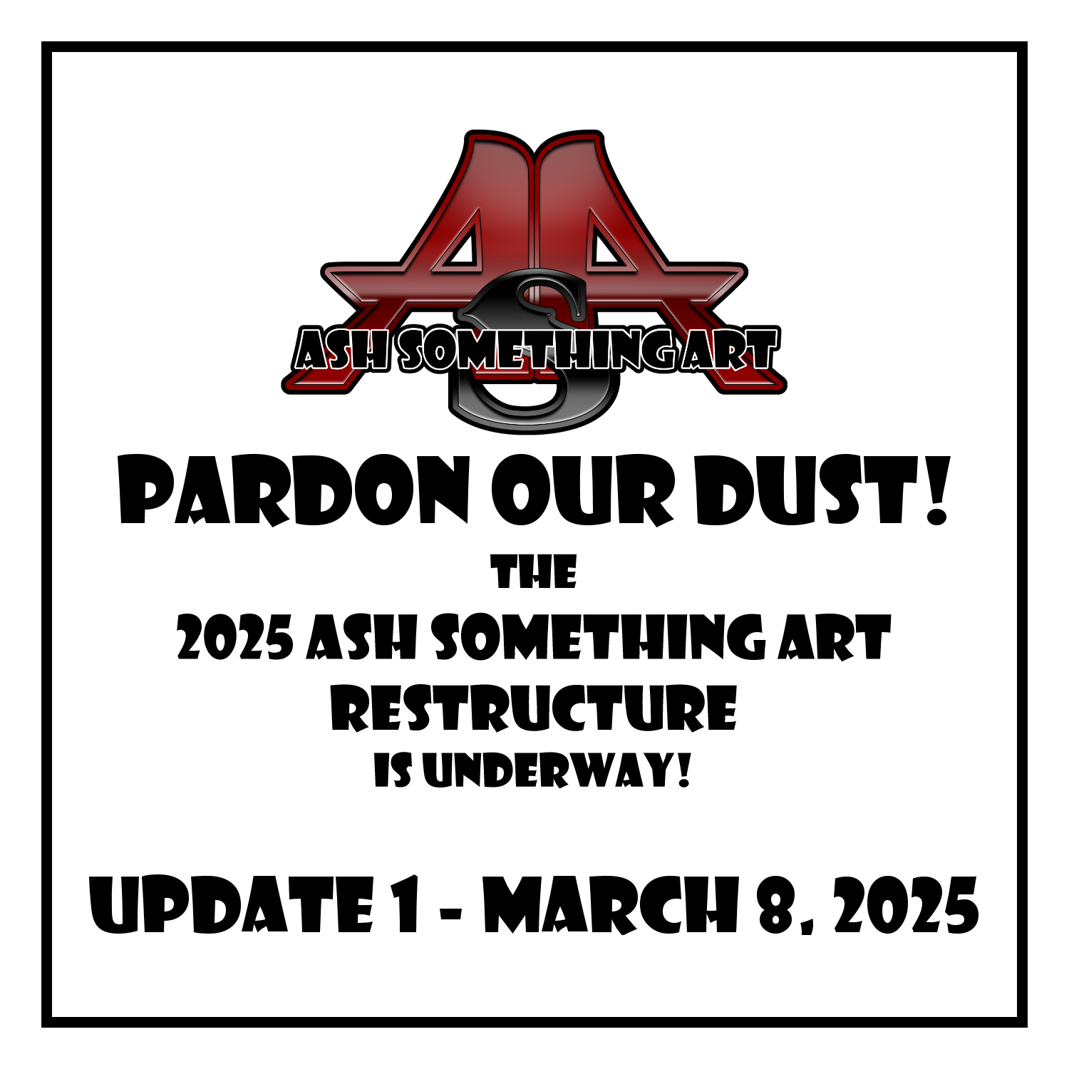 Restructure Update 1 – 3/8/25